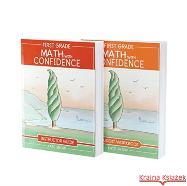 First Grade Math with Confidence Bundle: Instructor Guide & Student Workbook Kate Snow Shane Klink Itamar Katz 9781945841460 Well-Trained Mind Press - książka