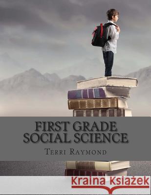 First Grade Social Science: (For Homeschool or Extra Practice) Homeschool Brew 9781500191597 Createspace - książka