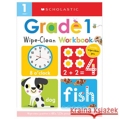 First Grade Wipe-Clean Workbook: Scholastic Early Learners (Wipe-Clean) Scholastic 9780545903271 Cartwheel Books - książka