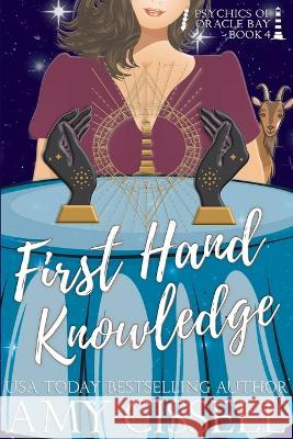 First Hand Knowledge Amy Cissell   9781949410945 Broken World Publishing - książka