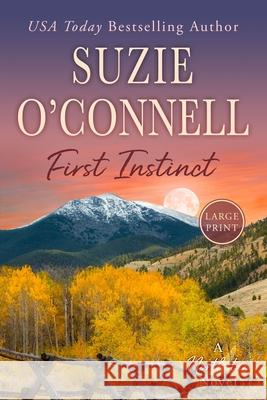 First Instinct Suzie O'Connell 9781950813148 Suzanne O'Connell - książka
