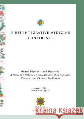 First Integrative Medicine Conference Choegyal Namkhai Norbu Phuntsog Wangmo 9788878341418 Shang Shung Publications - książka