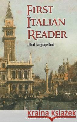 First Italian Reader: A Beginner's Dual-Language Book  9780486465357 Dover Publications - książka