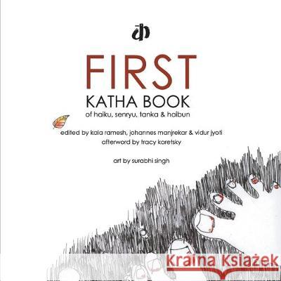 First Katha Book of Haiku, Senryu, Tanka & Haibun Various Authors 9789388284646 Katha - książka