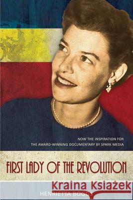 First Lady of the Revolution Henrietta Boggs 9781548464592 Createspace Independent Publishing Platform - książka