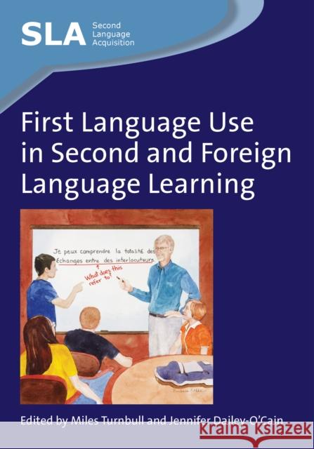 First Language Use in Second and Foreign Language Learning  9781847691965 MULTILINGUAL MATTERS LTD - książka