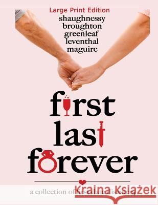 First Last Forever: Large Print Edition Mandy Broughton Artemis Greenleaf Ellen Levelthal 9781941502372 Black Mare Books - książka