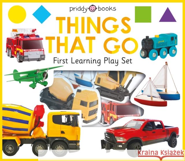 First Learning Play Set: Things That Go Roger Priddy 9780312525842 St. Martin's Publishing Group - książka