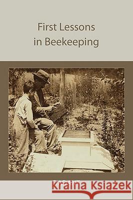 First Lessons in Beekeeping C. P. Dadant 9781891396229 Martino Fine Books - książka
