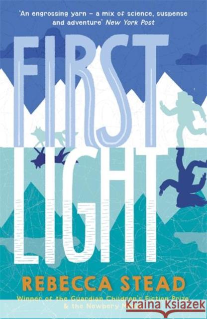 First Light Rebecca Stead 9781783449613 Andersen Press Ltd - książka