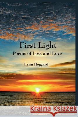 First Light Lynn Hoggard 9781942956938 Lamar University Press - książka
