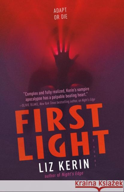 First Light: A Novel Liz Kerin 9781250835703 Tor Publishing Group - książka