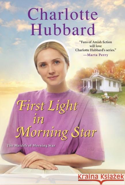 First Light in Morning Star Charlotte Hubbard 9781420151824 Zebra - książka