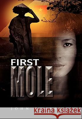 First Mole John Barber 9781450042406 Xlibris Corporation - książka