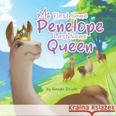 First Name Penelope Last Name Queen Wanda Bright   9780228887843 Tellwell Talent - książka