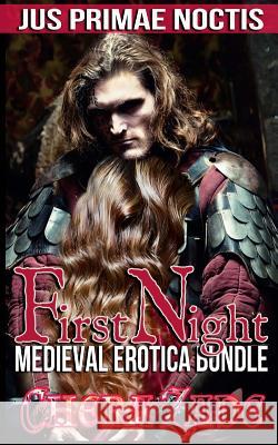 First Night: Medieval Erotica Bundle Chera Zade 9781530283286 Createspace Independent Publishing Platform - książka