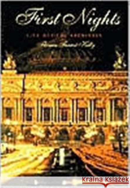 First Nights: Five Musical Premiers Kelly, Thomas Forrest 9780300091052 Yale University Press - książka