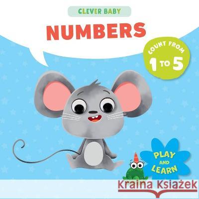 First Numbers Clever Publishing                        Natalia Vetrova 9781956560770 Clever Publishing - książka