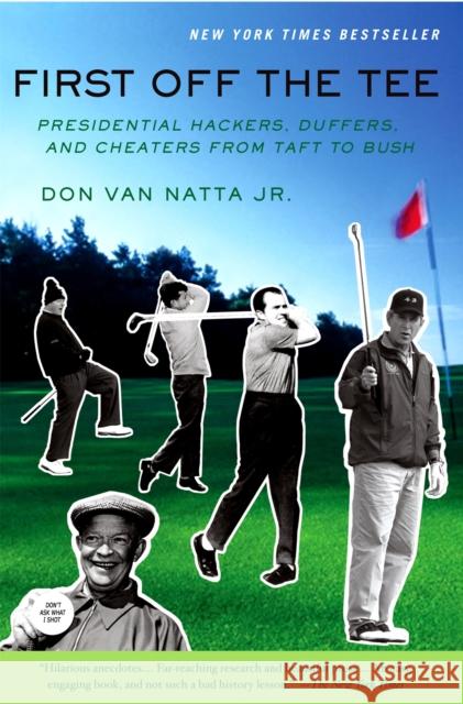 First Off the Tee Van Natta, Don 9781586482657 Perseus Books Group - książka