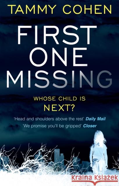 First One Missing Tammy Cohen 9781784160180 Transworld Publishers Ltd - książka