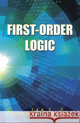 First-Order Logic Smullyan, Raymond M. 9780486683706 Dover Publications - książka