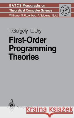 First-Order Programming Theories T. Gergely Tamas Gergely Laszlo Ury 9783540542773 Springer - książka