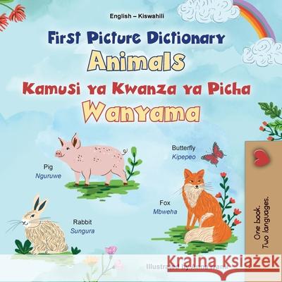 First Picture Dictionary - Animals (English Swahili Bilingual Children's Book) Kidkiddos Books 9781834167565 Kidkiddos Books Ltd. - książka