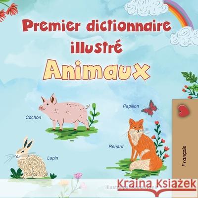 First Picture Dictionary - Animals (French Children's Book) Kidkiddos Books 9781834162973 Kidkiddos Books Ltd. - książka