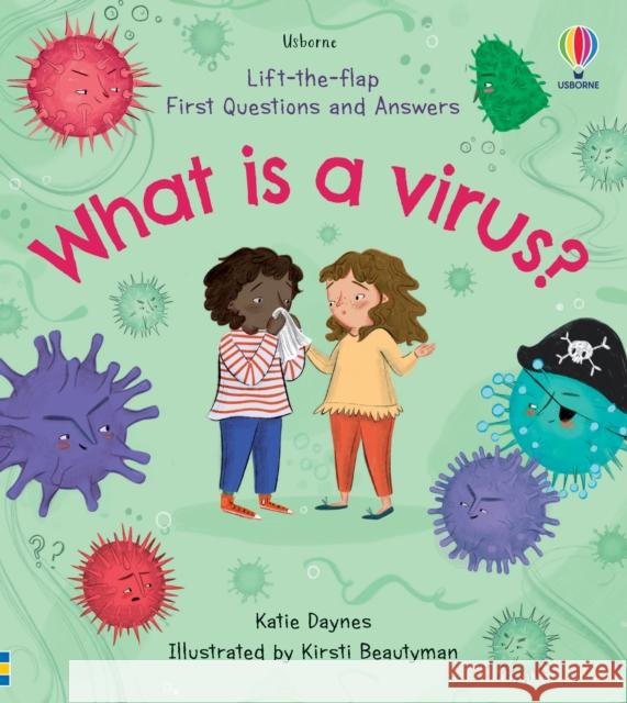 First Questions and Answers: What is a Virus? Katie Daynes 9781474991513 Usborne Publishing Ltd - książka