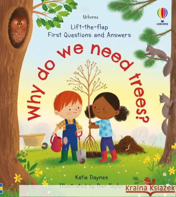 First Questions and Answers: Why do we need trees? Katie Daynes 9781474996099 Usborne Publishing Ltd - książka