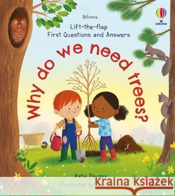 First Questions and Answers: Why Do We Need Trees? Katie Daynes Daniel Taylor 9781805318354 Usborne Books - książka