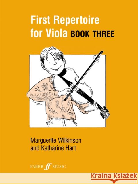 First Repertoire for Viola, Book Three Marguerite Wilkinson Katharine Hart 9780571512959 Faber & Faber - książka