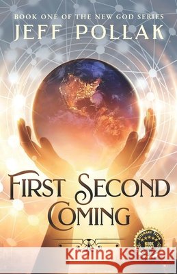 First Second Coming Jeff Pollak 9781947392953 Acorn Publishing - książka