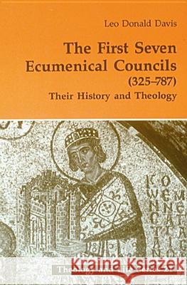 First Seven Ecumenical Councils: Their History and Theology Davis, Leo D. 9780814656167 Liturgical Press - książka