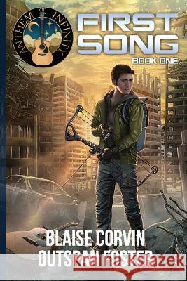 First Song, Book One Blaise Corvin Outspan Foster 9781732808607 Adom Publishing - książka