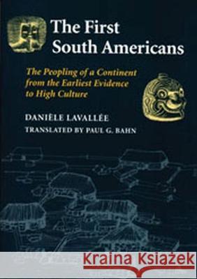 First South Americans Daniele Lavallee Paul Bahn 9780874806656 University of Utah Press - książka