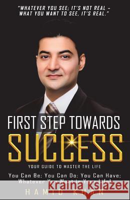 First Step Towards Success Hamid Khan 9789387193475 White Falcon Publishing - książka