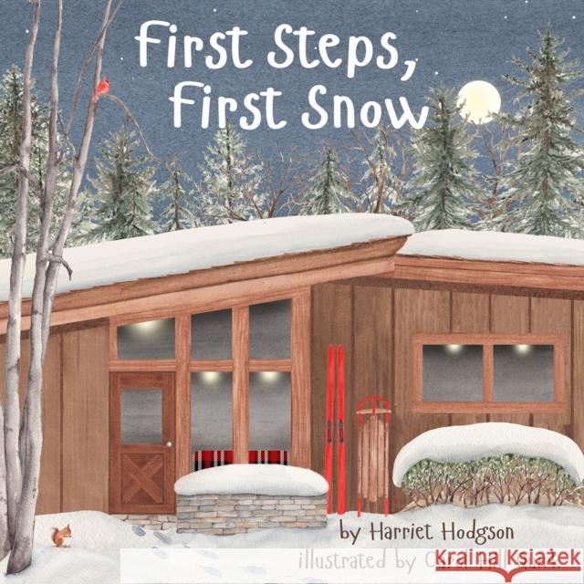First Steps, First Snow Harriet Hodgson 9781952782619 Bqb Publishing - książka