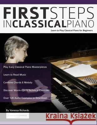First Steps in Classical Piano Alexander, Joseph 9781911267911 www.fundamental-changes.com - książka