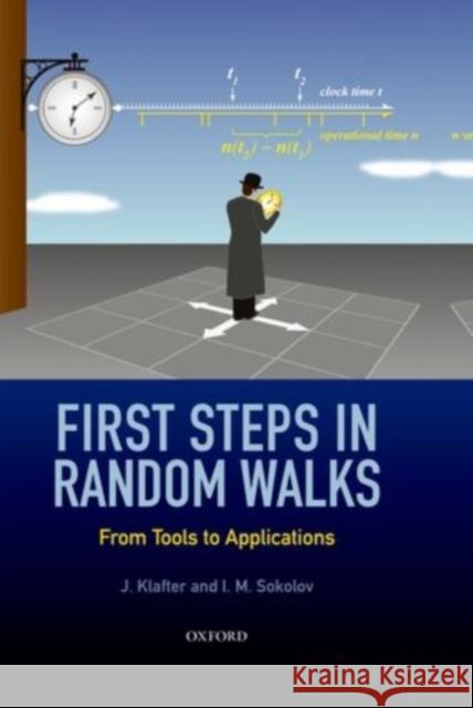 First Steps in Random Walks: From Tools to Applications Klafter, J. 9780199234868 Oxford University Press, USA - książka