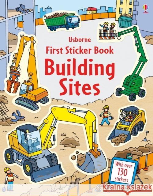 First Sticker Book Building Sites Jessica Greenwell 9781409587514 Usborne Publishing Ltd - książka