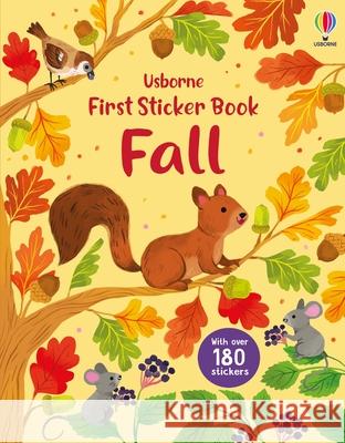 First Sticker Book Fall Jessica Greenwell Kathryn Selbert 9781836051862 Usborne Books - książka
