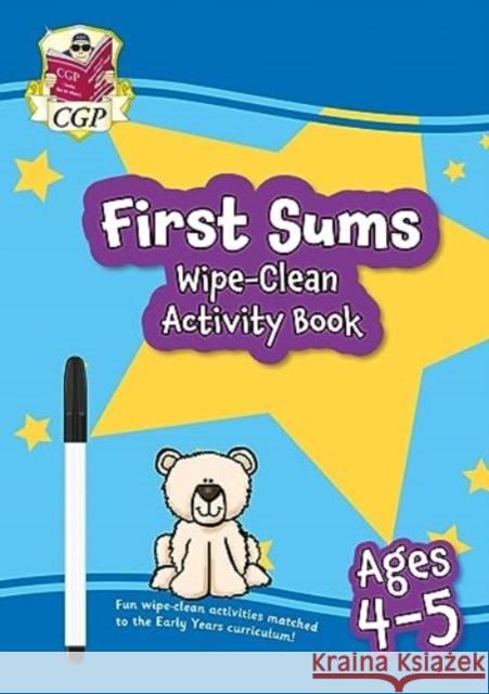 First Sums Wipe-Clean Activity Book for Ages 4-5 (with pen) CGP Books 9781789089714 Coordination Group Publications Ltd (CGP) - książka