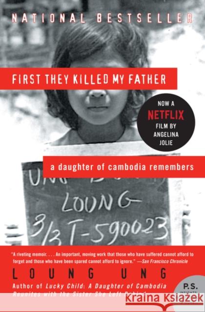 First They Killed My Father: A Daughter of Cambodia Remembers Loung Ung 9780060856267 HarperCollins - książka