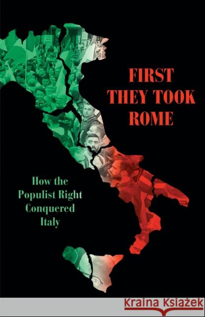 First They Took Rome: How the Populist Right Conquered Italy David Broder 9781786637611 Verso - książka