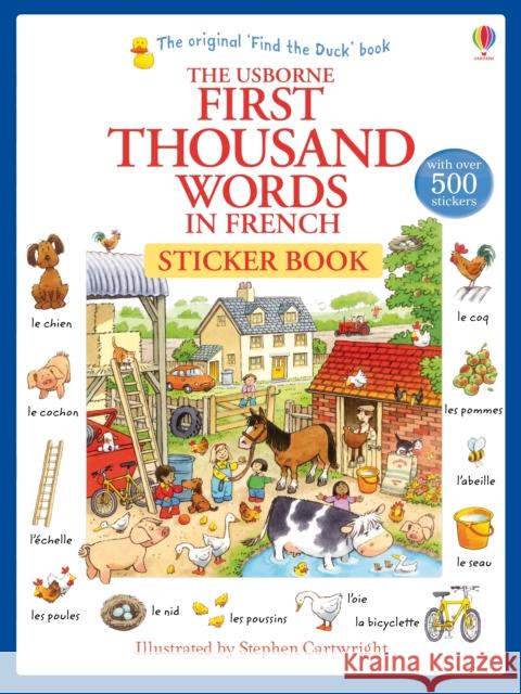 First Thousand Words in French Sticker Book Heather Amery 9781409580225 USBORNE PUBLISHING - książka