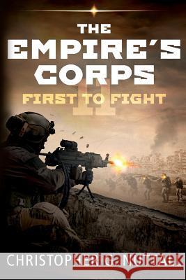 First To Fight Nuttall, Christopher G. 9781983510038 Createspace Independent Publishing Platform - książka
