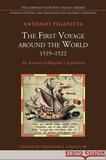 First Voyage Around the World (1519-1522): An Account of Magellan's Expedition Antonio Pigafetta Theodore J. Jr. Cachey 9781487525408 University of Toronto Press - książka