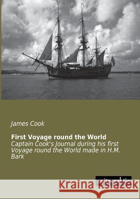 First Voyage Round the World James Cook 9783943850277 Weitsuechtig - książka