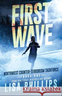 First Wave Lisa Phillips 9798885520768 Two Dogs Publishing, LLC. - książka